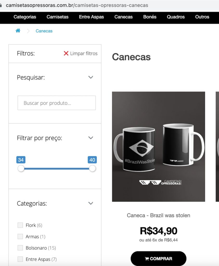 Taza vendida por Camisetas Opressoras, que dice "Brazil Was Stolen": Brasil fue robado.
